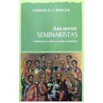 AOS MEUS SEMINARISTAS