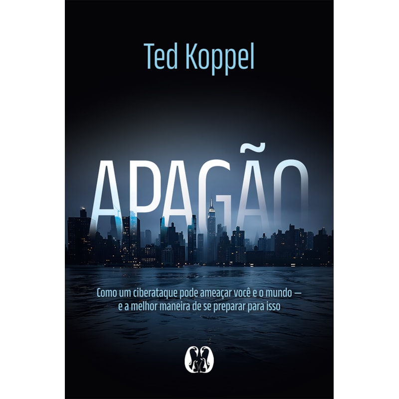 Apagão: Como um ciberataque pode ameaçar você e o mundo - e a melhor maneira de se preparar para isso