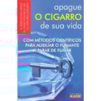 APAGUE O CIGARRO DA SUA VIDA