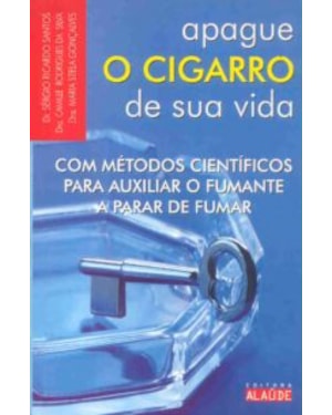 APAGUE O CIGARRO DA SUA VIDA