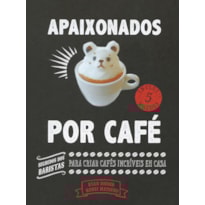 APAIXONADOS POR CAFÉ APAIXONADOS POR CAFÉ