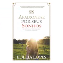 APAIXONE-SE POR SEUS SONHOS