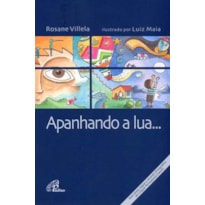 APANHANDO A LUA...