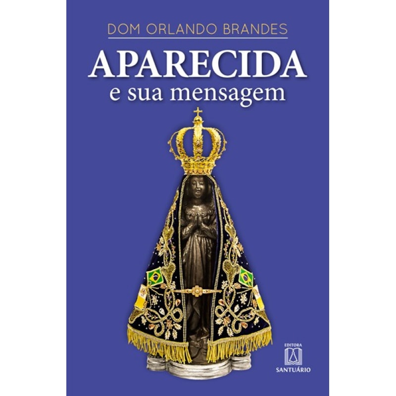 APARECIDA E SUA MENSAGEM