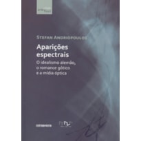 APARICOES ESPECTRAIS - O IDEALIMO ALEMAO