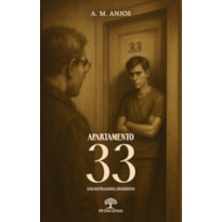 APARTAMENTO 33: UM ESTRANHO, SEGREDO