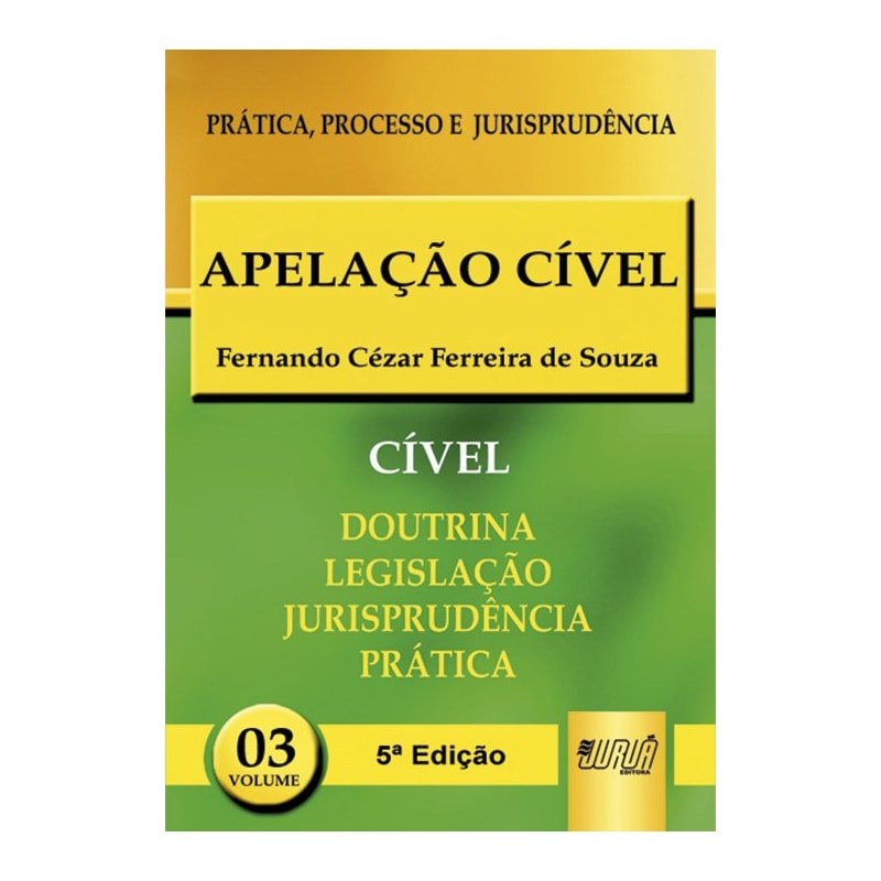 APELAÇÃO CÍVEL - PRÁTICA, PROCESSO E JURISPRUDÊNCIA - PPJ CÍVEL