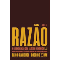 APELO À RAZÃO: A RECONCILIAÇÃO COM A LÓGICA ECONÔMICA