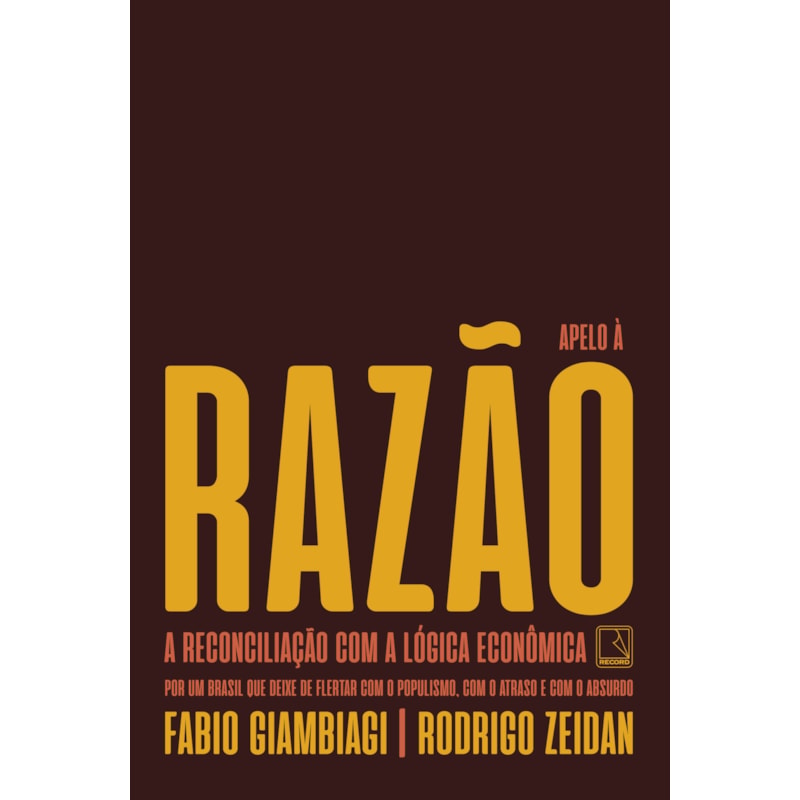 APELO À RAZÃO: A RECONCILIAÇÃO COM A LÓGICA ECONÔMICA