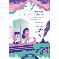 APENAS COINCIDÊNCIA: HERÓIS, VILÕES, MONSTROS E OUTROS BICHOS