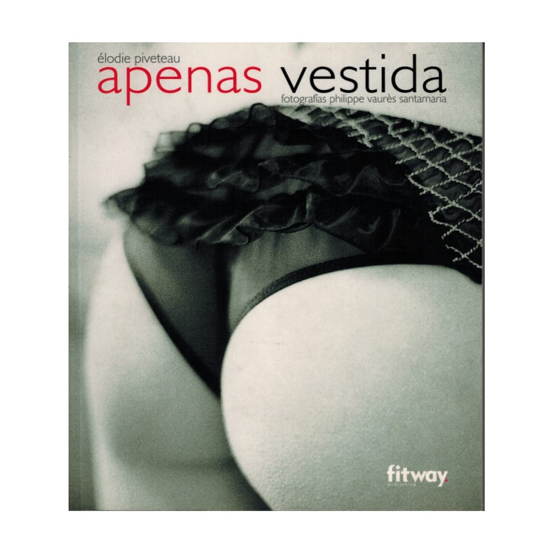 Apenas vestida