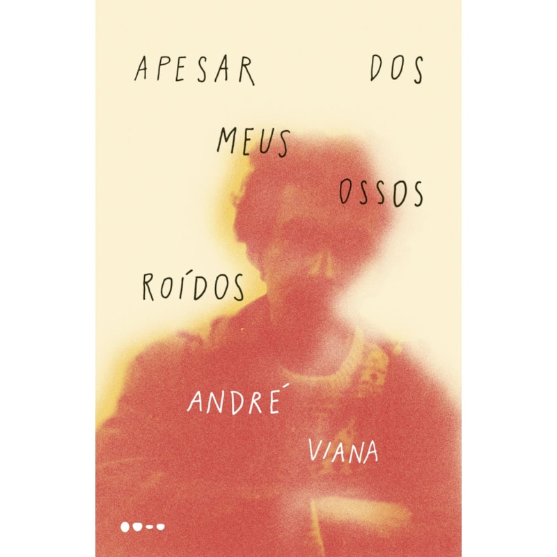 Apesar dos meus ossos roídos
