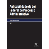 Aplicabilidade da lei federal de processo administrativo