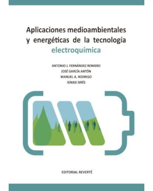 Aplicaciones medioambientales y energéticas de la tecnología electroquímica
