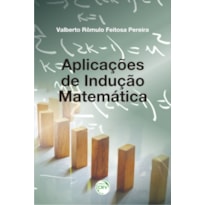 APLICAÇÕES DE INDUÇÃO MATEMÁTICA