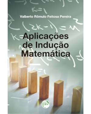 APLICAÇÕES DE INDUÇÃO MATEMÁTICA