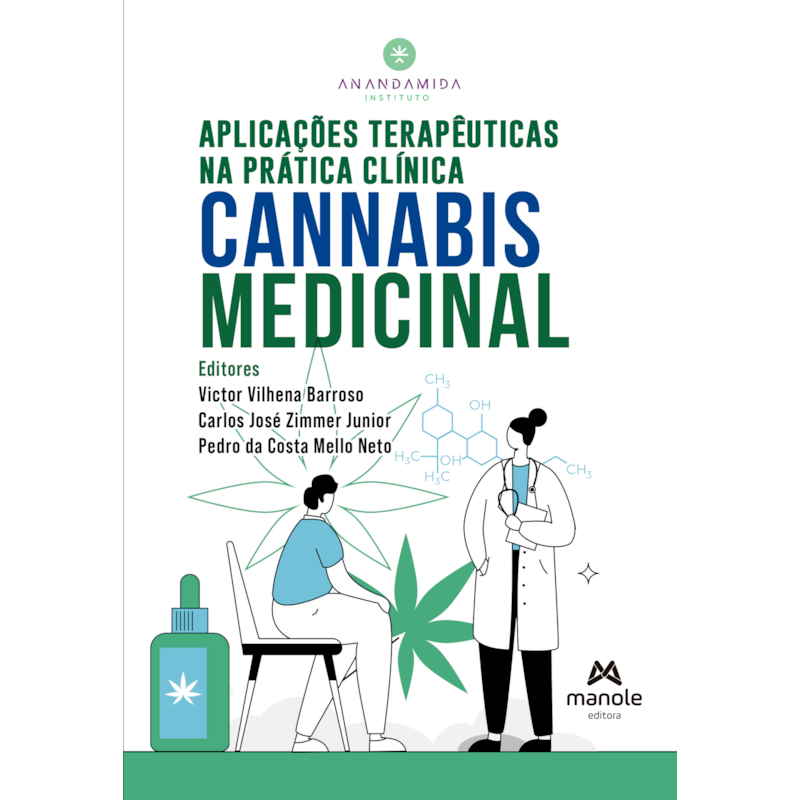 APLICAÇÕES TERAPÊUTICAS NA PRÁTICA CLÍNICA: CANNABIS MEDICINAL