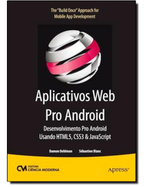 APLICATIVOS WEB PRO ANDROID - DESENVOLVIMENTO PRO ANDROID USANDO HTML5, CSS - 1