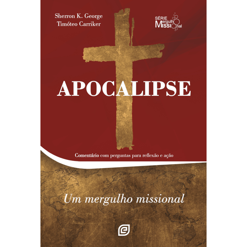 Apocalipse: Comentário com perguntas para reflexão e ação