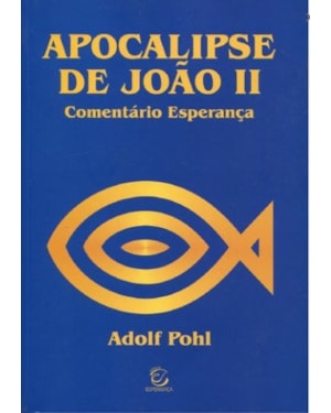 Apocalipse de João II - 2ª Ed