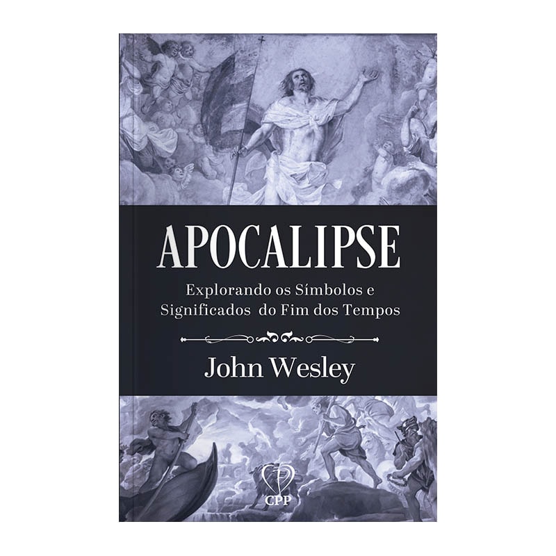 APOCALIPSE: EXPLORANDO OS SÍMBOLOS E SIGNIFICADOS DO FIM DOS TEMPOS