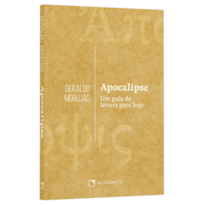 APOCALIPSE: UM GUIA DE LEITURA PARA HOJE
