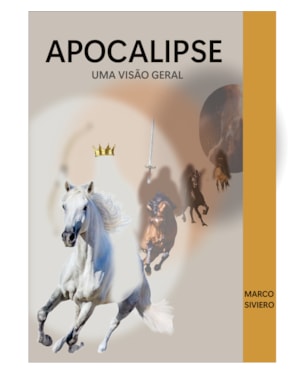 APOCALIPSE: UMA VISÃO GERAL