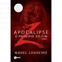 APOCALIPSE Z - O PRINCÍPIO DO FIM - 2º EDIÇÃO _ NO
