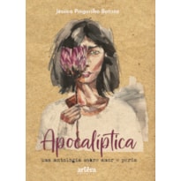 APOCALÍPTICA: UMA ANTOLOGIA SOBRE AMOR E PERDA