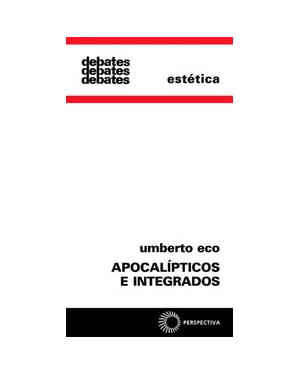 APOCALÍPTICOS E INTEGRADOS
