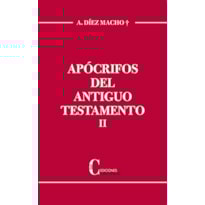 APOCRIFOS DEL ANTIGUO TESTAMENTO. TOMO II