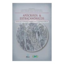 APÓCRIFOS E EXTRACANÔNICOS: CONTRIBUIÇÕES DO X CONGRESSO INTERNACIONAL DE PESQUISA BÍBLICA