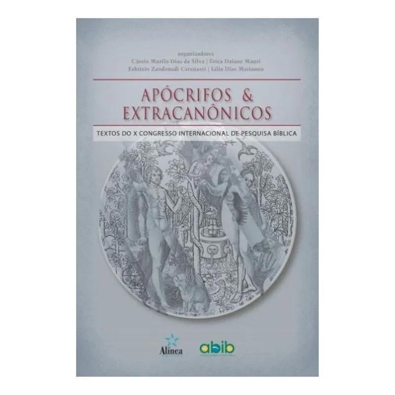 APÓCRIFOS E EXTRACANÔNICOS: CONTRIBUIÇÕES DO X CONGRESSO INTERNACIONAL DE PESQUISA BÍBLICA