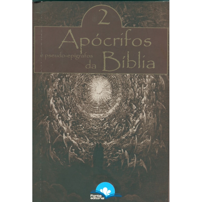 APÓCRIFOS E PSEUDO EPIGRAFOS DA BÍBLIA  -VOLUME 2