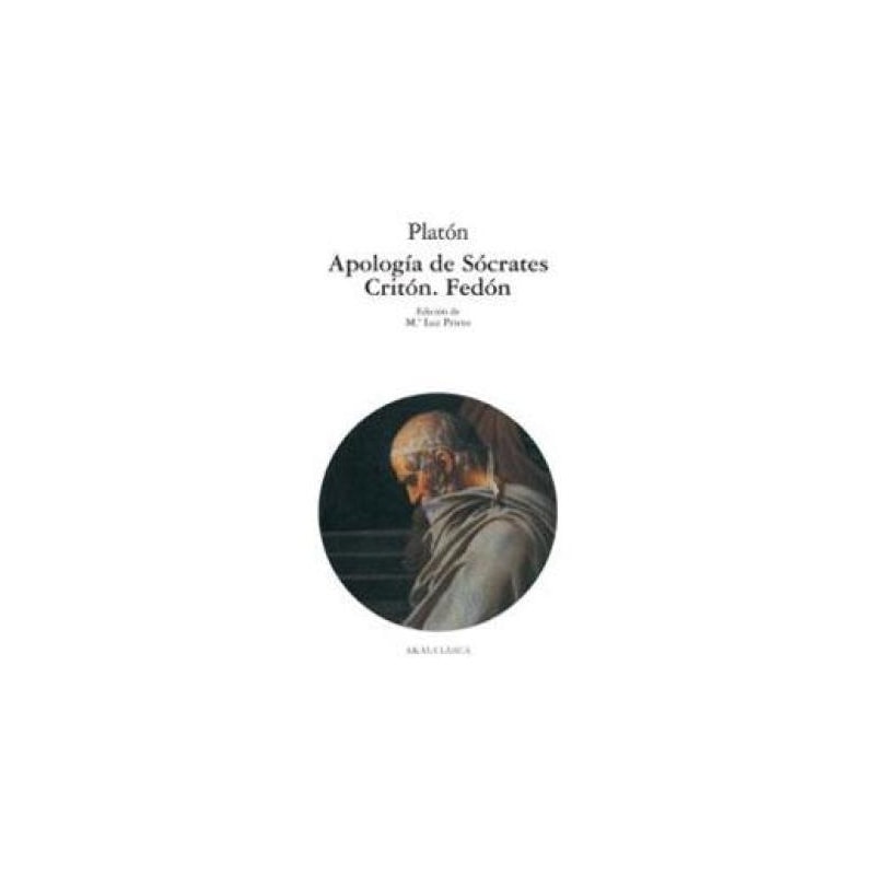 APOLOGIA DE SOCRATES. CRITON. FEDON