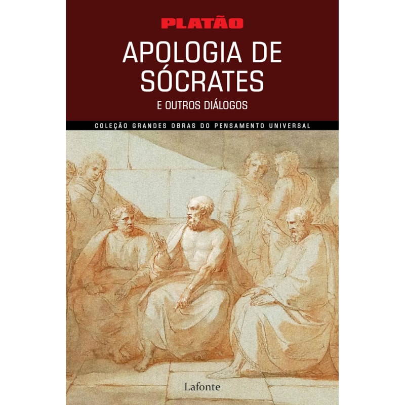 APOLOGIA DE SÓCRATES E OUTROS DIÁLOGOS