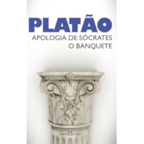 APOLOGIA DE SÓCRATES: O BANQUETE