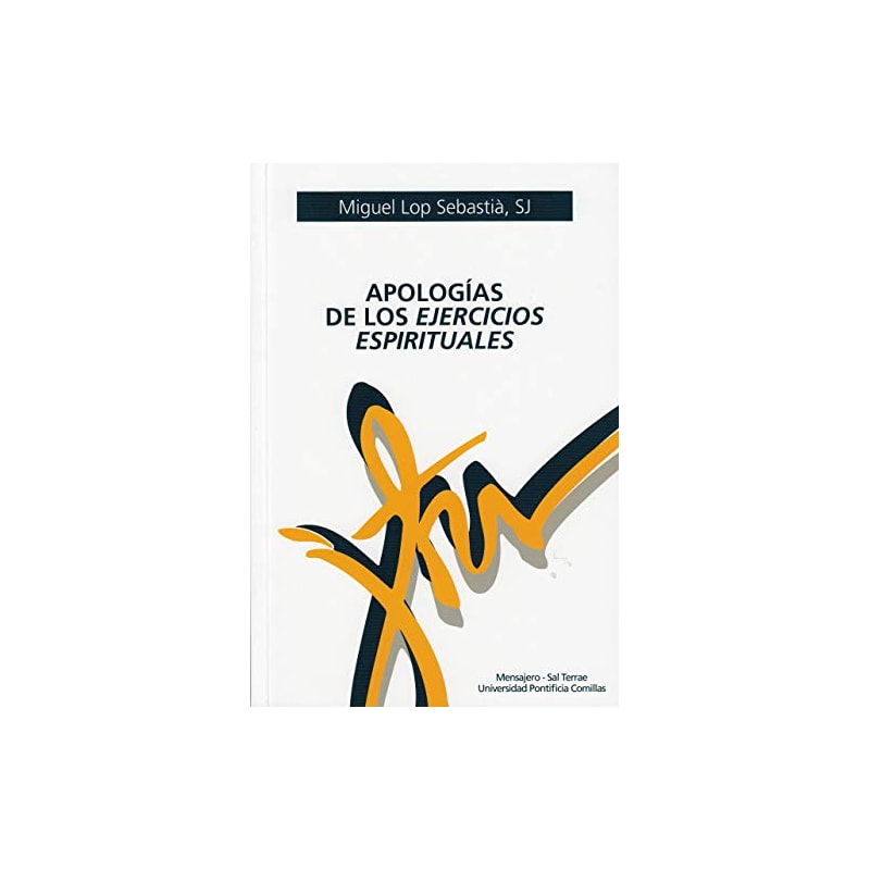 APOLOGÍAS DE LOS EJERCICIOS ESPIRITUALES