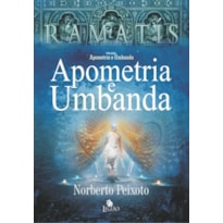 APOMETRIA E UMBANDA - RAMATÍS