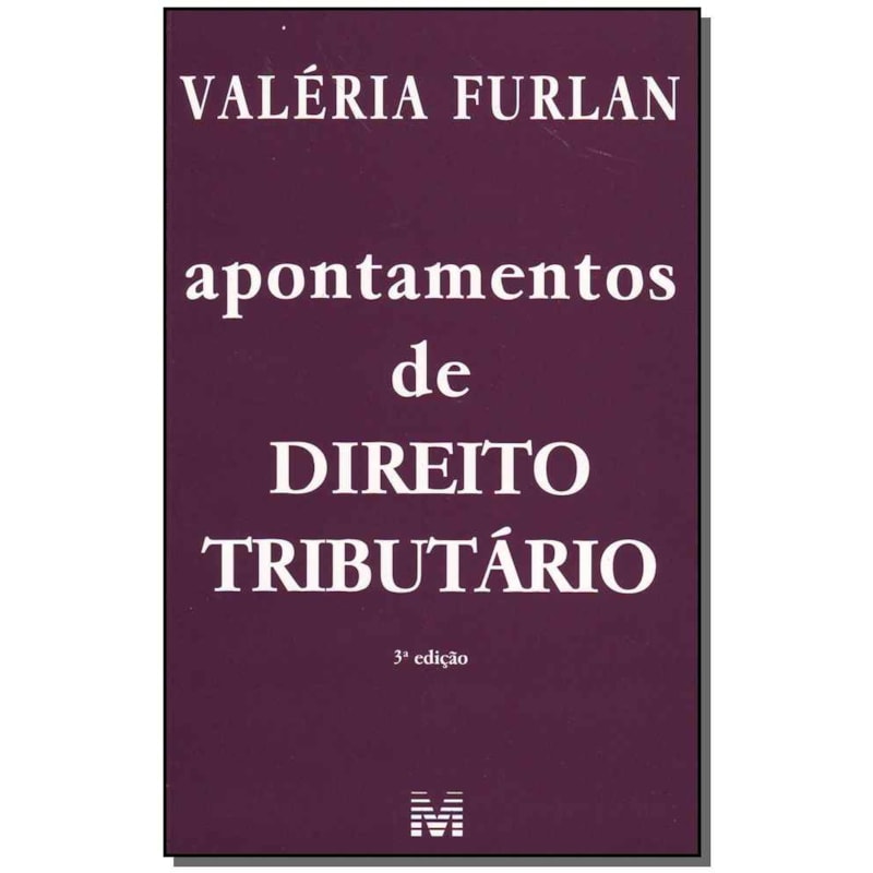 APONTAMENTOS DE DIREITO TRIBUTÁRIO - 3 ED./2009