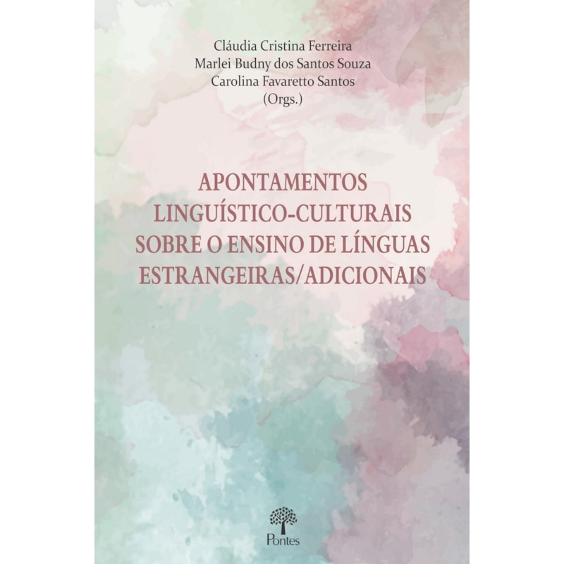 APONTAMENTOS LINGUÍSTICO-CULTURAIS SOBRE O ENSINODE LÍNGUAS ESTRANGEIRAS/ADICIONAIS