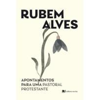 APONTAMENTOS PARA UMA PASTORAL PROTESTANTE