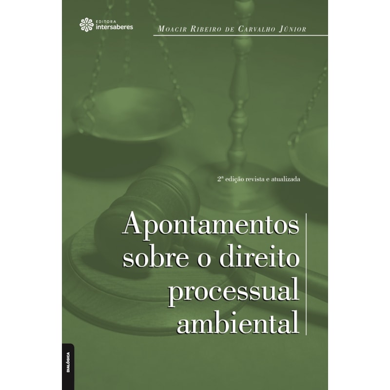 APONTAMENTOS SOBRE O DIREITO PROCESSUAL AMBIENTAL