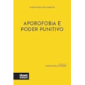 APOROFOBIA E PODER PUNITIVO: LINEAMENTOS DE UM ...