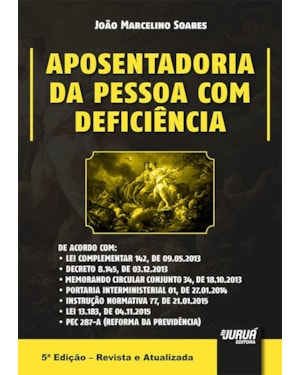 APOSENTADORIA DA PESSOA COM DEFICIÊNCIA