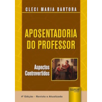 APOSENTADORIA DO PROFESSOR - ASPECTOS CONTROVERTIDOS