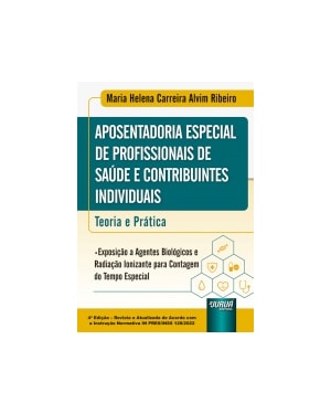 APOSENTADORIA ESPECIAL DE PROFISSIONAIS DA ÁREA DA SAÚDE E CONTRIBUINTES INDIVIDUAIS