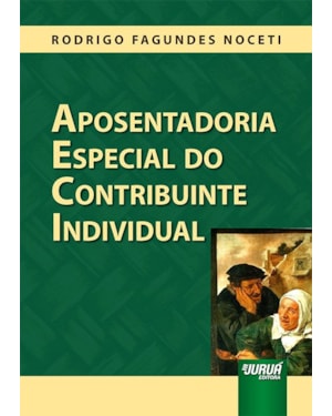 APOSENTADORIA ESPECIAL DO CONTRIBUINTE INDIVIDUAL