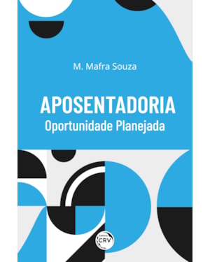 APOSENTADORIA OPORTUNIDADE PLANEJADA