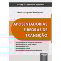 APOSENTADORIAS E REGRAS DE TRANSIÇÃO